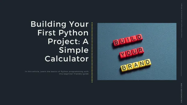 img of Building Your First Python Project: A Simple Calculator