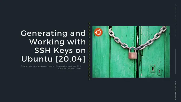 img of Generating and Working with SSH Keys on Ubuntu 20.04