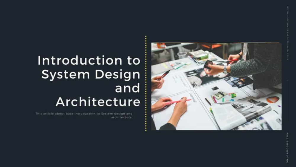 img of Introduction to System Design and Architecture — Onload Code
