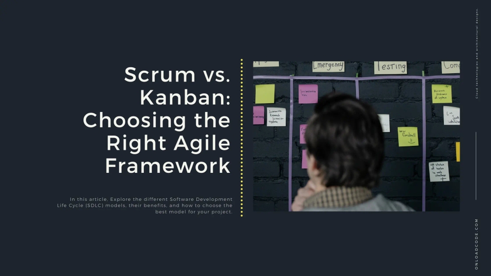 img of Scrum vs. Kanban: Choosing the Right Agile Framework